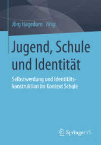 Jugend, Schule und Identität : Selbstwerdung und Identitätskonstruktion im Kontext Schule （2014. xiv, 754 S. XIV, 754 S. 18 Abb., 2 Abb. in Farbe. 210 mm）