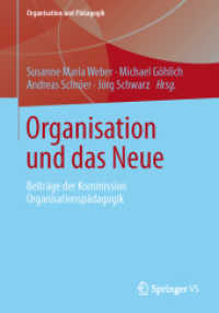 Organisation und das Neue : Beiträge der Kommission Organisationspädagogik (Organisation und Pädagogik)