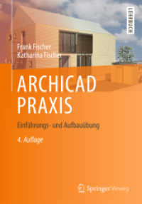ARCHICAD PRAXIS : Einführungs- und Aufbauübung (Lehrbuch) （4., vollst. akt u. erweitert Aufl. 2013. xi, 368 S. XI, 368 S. 577 Abb）