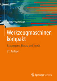 Werkzeugmaschinen kompakt : Baugruppen, Einsatz und Trends （21TH）