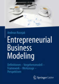 Entrepreneurial Business Modeling : Definitionen - Vorgehensmodell - Framework - Werkzeuge - Perspektiven