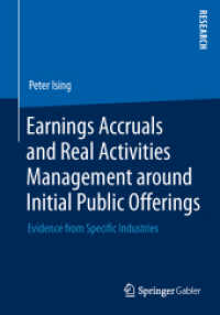 Earnings Accruals and Real Activities Management around Initial Public Offerings : Evidence from Specific Industries （2014）