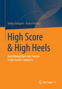 High Score & High Heels : Berufsbiografien von Frauen in der Games-Industrie （2014）