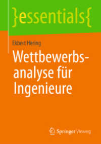 Wettbewerbsanalyse für Ingenieure (Essentials) （2014. vii, 33 S. VII, 33 S. 15 Abb. 210 mm）
