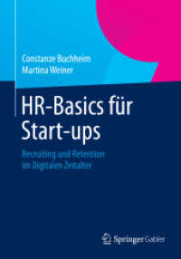 HR-Basics für Start-ups : Recruiting und Retention im Digitalen Zeitalter （2014）