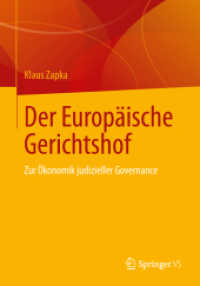Der Europäische Gerichtshof : Zur Ökonomik judizieller Governance
