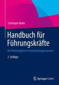 Handbuch für Führungskräfte : Ein Praxisratgeber in Veränderungsprozessen