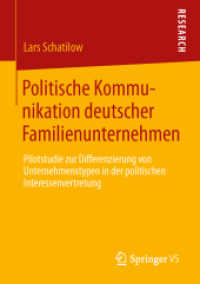 Politische Kommunikation deutscher Familienunternehmen : Pilotstudie zur Differenzierung von Unternehmenstypen in der politischen Interessenvertretung