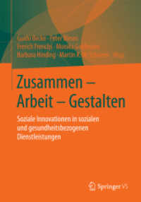 Zusammen - Arbeit - Gestalten : Soziale Innovationen in sozialen und gesundheitsbezogenen Dienstleistungen