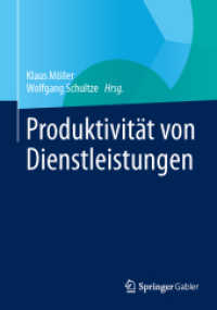 Produktivität von Dienstleistungen （2014. xxix, 549 S. XXIX, 549 S. 129 Abb. 240 mm）