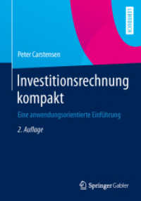 Investitionsrechnung kompakt : Eine anwendungsorientierte Einführung （2ND）