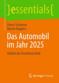 Das Automobil im Jahr 2025 : Vielfalt der Antriebstechnik (Essentials) （2014. viii, 40 S. VIII, 40 S. 24 Abb. in Farbe. 210 mm）