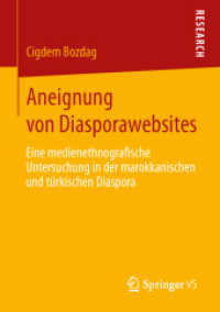 Aneignung von Diasporawebsites : Eine medienethnografische Untersuchung in der marokkanischen und türkischen Diaspora