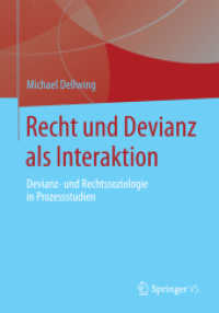 Recht und Devianz als Interaktion : Devianz- und Rechtssoziologie in Prozessstudien
