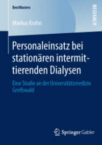 Personaleinsatz bei stationären intermittierenden Dialysen : Eine Studie an der Universitätsmedizin Greifswald (Bestmasters) （2014）