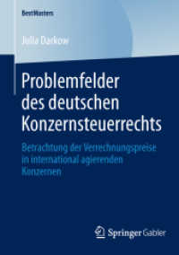 Problemfelder des deutschen Konzernsteuerrechts : Betrachtung der Verrechnungspreise in international agierenden Konzernen (Bestmasters) （2014）