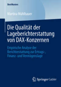 Die Qualität der Lageberichterstattung von DAX-Konzernen : Empirische Analyse der Berichterstattung zur Ertrags-, Finanz- und Vermögenslage (Bestmasters)