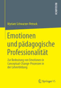Emotionen und pädagogische Professionalität : Zur Bedeutung von Emotionen in Conceptual-Change-Prozessen in der Lehrerbildung