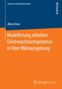 Modellierung zellulärer Gliomwachstumsprozesse in ihrer Mikroumgebung (Aktuelle Forschung Medizintechnik - Latest Research in Medical Engineering)
