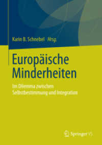 Europäische Minderheiten : Im Dilemma zwischen Selbstbestimmung und Integration （2014）