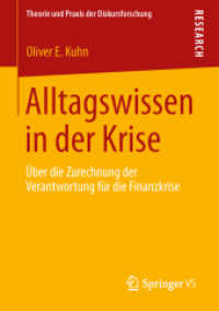 Alltagswissen in der Krise : Über die Zurechnung der Verantwortung für die Finanzkrise (Theorie und Praxis der Diskursforschung)