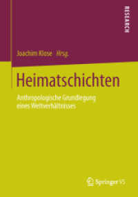 Heimatschichten : Anthropologische Grundlegung eines Weltverhältnisses （2013. 2014. xvi, 682 S. XVI, 682 S. 20 Abb. 210 mm）