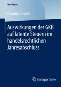 Auswirkungen der GKB auf latente Steuern im handelsrechtlichen Jahresabschluss (Bestmasters) （2014）
