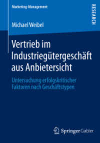 Vertrieb im Industriegütergeschäft aus Anbietersicht : Untersuchung erfolgskritischer Faktoren nach Geschäftstypen (Marketing-management)