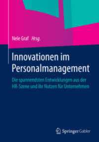 Innovationen im Personalmanagement : Die spannendsten Entwicklungen aus der HR-Szene und ihr Nutzen für Unternehmen