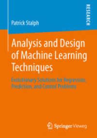 Analysis and Design of Machine Learning Techniques : Evolutionary Solutions for Regression, Prediction, and Control Problems