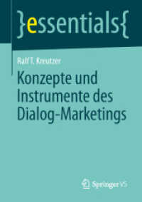 Konzepte und Instrumente des Dialog-Marketings (Essentials) （2014. vii, 39 S. VII, 39 S. 16 Abb. 210 mm）