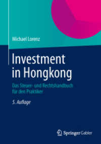 Investment in Hongkong : Das Rechts- und Steuerhandbuch für den Praktiker （5TH）