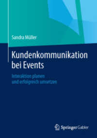 Kundenkommunikation bei Events : Interaktion planen und erfolgreich umsetzen （2014）