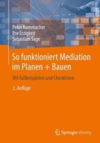 So Funktioniert Mediation Im Planen + Bauen : Mit Fallbeispielen Und Checklisten （3RD）