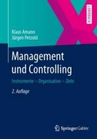 Management und Controlling : Instrumente - Organisation - Ziele （2ND）
