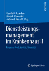 Dienstleistungsmanagement im Krankenhaus II : Prozesse, Produktivität, Diversität