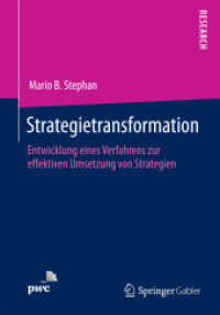 Strategietransformation : Entwicklung eines Verfahrens zur effektiven Umsetzung von Strategien