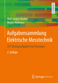 Aufgabensammlung Elektrische Messtechnik : 337 Übungsaufgaben mit Lösungen （2ND）
