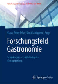 Forschungsfeld Gastronomie : Grundlagen - Einstellungen - Konsumenten (Forschung und Praxis an der Fhwien der Wkw)