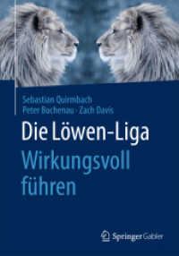 Die Löwen-Liga: Wirkungsvoll führen