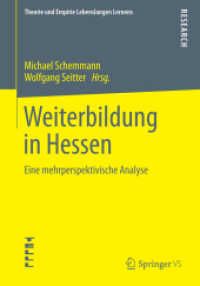 Weiterbildung in Hessen : Eine mehrperspektivische Analyse (Theorie und Empirie Lebenslangen Lernens)