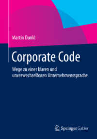 Corporate Code : Wege zu einer klaren und unverwechselbaren Unternehmenssprache （2015）