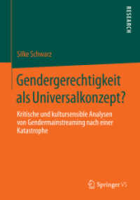 Gendergerechtigkeit als Universalkonzept? : Kritische und kultursensible Analysen von Gendermainstreaming nach einer Katastrophe