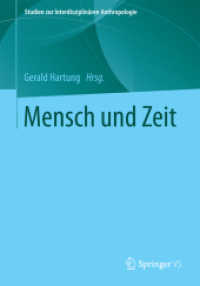 Mensch und Zeit (Studien zur Interdisziplinären Anthropologie)
