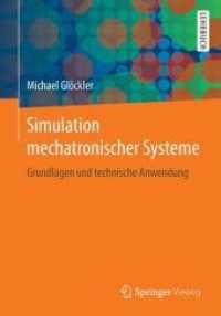 Simulation Mechatronischer Systeme : Grundlagen Und Technische Anwendung