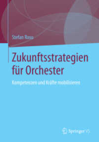Zukunftsstrategien für Orchester : Kompetenzen und Kräfte mobilisieren