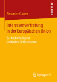 Interessenvertretung in der Europäischen Union : Zur Rechtmäßigkeit politischer Einflussnahme