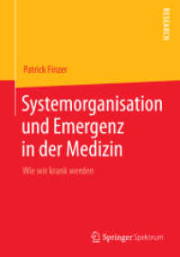 Systemorganisation und Emergenz in der Medizin : Wie wir krank werden