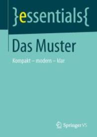 Das Muster : Kompakt modern klar (essentials)