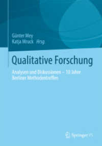 Qualitative Forschung : Analysen und Diskussionen - 10 Jahre Berliner Methodentreffen （2014. 2014. viii, 335 S. VIII, 335 S. 6 Abb., 2 Abb. in Farbe. 240 mm）